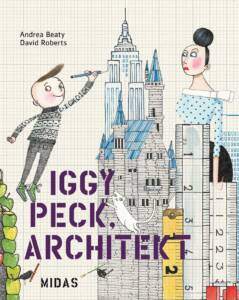 Iggy Peck.Architekt.-Midas Collection
